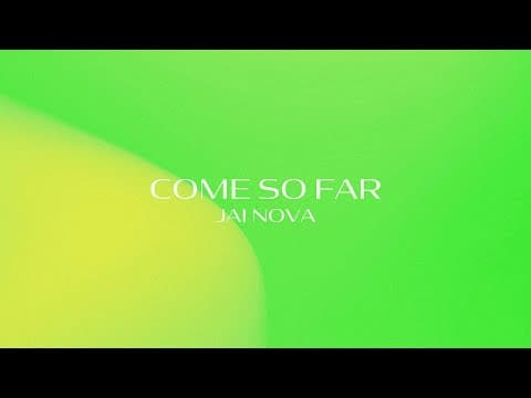 Come So Far