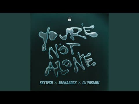You're Not Alone